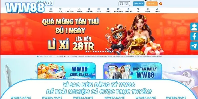 Đăng ký WW88 và những điều cần biết trước khi tạo tài khoản Vì sao nên đăng ký WW88 để trải nghiệm cá cược trực tuyến?